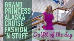 First time cruise tips: Alaska Cruise What I Wore - OOTD