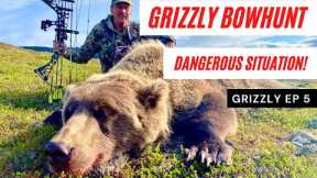 GRIZZLY BEAR BOWHUNT BECOMES DANGEROUS | THE REALITY OF HUNTING GIANT GRIZZLIES WITH A BOW | EP 4