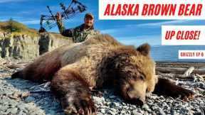 BOWHUNTING GIANTS | ARCHERY BROWN BEAR HUNT IN ALASKA | UP CLOSE | AS REAL AS IT GETS | GRIZZLY EP 6