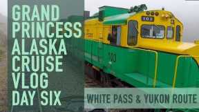 Alaska Cruise Vlog - Day 6 Skagway White Pass & Yukon Railway