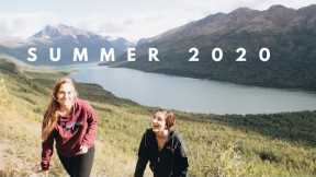 OUR FIRST SUMMER IN ALASKA | Summer 2020