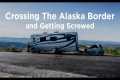 05 Alaska Bound: Crossing the Alaska